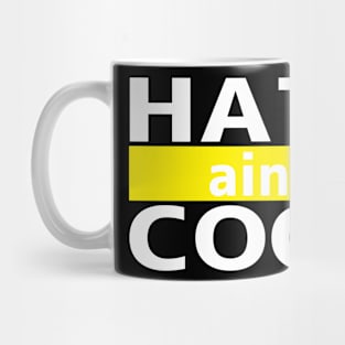 Hate ain't Cool Mug